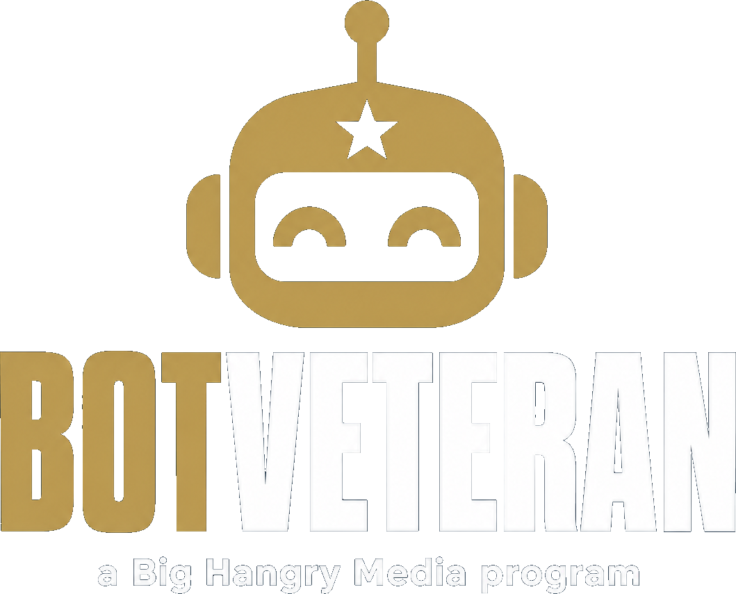 BotVeteran, a Big Hangry Media program